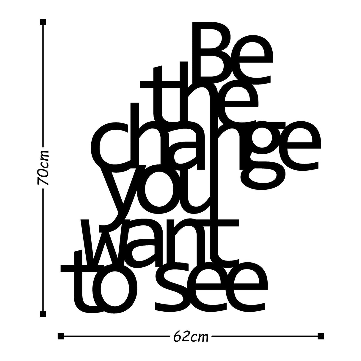 Decoratiune de perete Metal Be The Change You Want To See , Negru, 62x70 cm