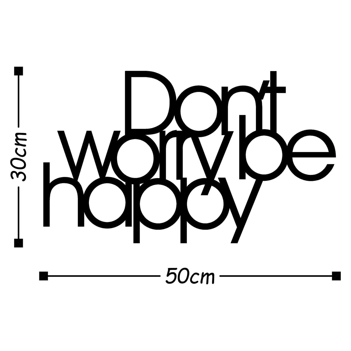 Decoratiune de perete Metal Dont Worry Be Happy - Black, Negru, 35x1x49 cm
